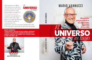 “El Universo es Tuyo” Nuevo Libro de Mario Vannucci